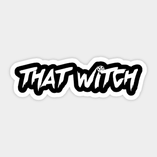 That Witch Sticker